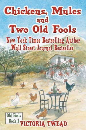 [Old Fools 01] • Chickens, Mules and Two Old Fools